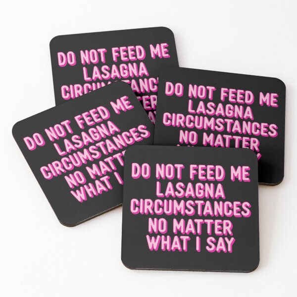 Item preview, Do not feed me lasagna under any circumstances designed and sold by Scaryzz.