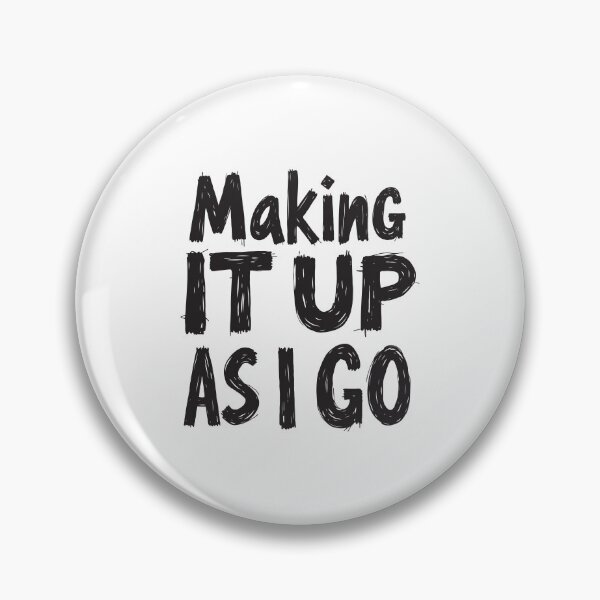 Item preview, Making it up as I go: A Meme-Worthy Guide to Life, Parenting, and Pretending I Know What I’m Doing designed and sold by twisted-dot.