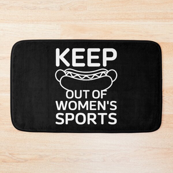 Item preview, Keep Hot-Dogs out Of Women's Sports - For those who support fairness and equality in women’s sports with a sense of humor.  designed and sold by ZyziowskyArt.