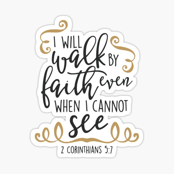 Christian Quote - Walk By Faith Stickers by ChristianStore -  christian,design,designs,quote,quotes,text,le…