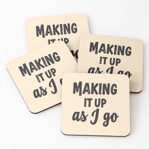 Item preview, Making it up as I go: Life’s Funny, Chaotic, and Totally Relatable designed and sold by twisted-dot.