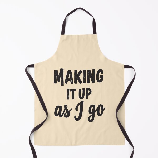 Item preview, Making it up as I go: Life’s Funny, Chaotic, and Totally Relatable designed and sold by twisted-dot.