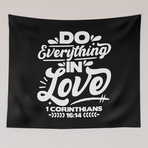 Item preview, 1 Corinthians 16:14 Do Everything In Love designed and sold by plushism.