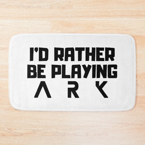Item preview, I'd Rather Be Playing ARK designed and sold by Kormix.