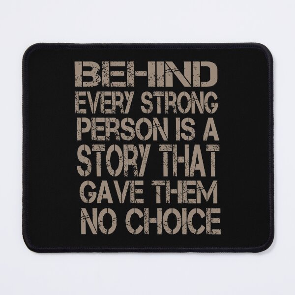 Item preview, Behind Every Strong Person - Inspirational Quote designed and sold by Zakrytos ★★★★★.