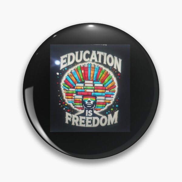 Item preview,   Education is Freedom Teaching, Knowledge, Power. designed and sold by Right-UR.