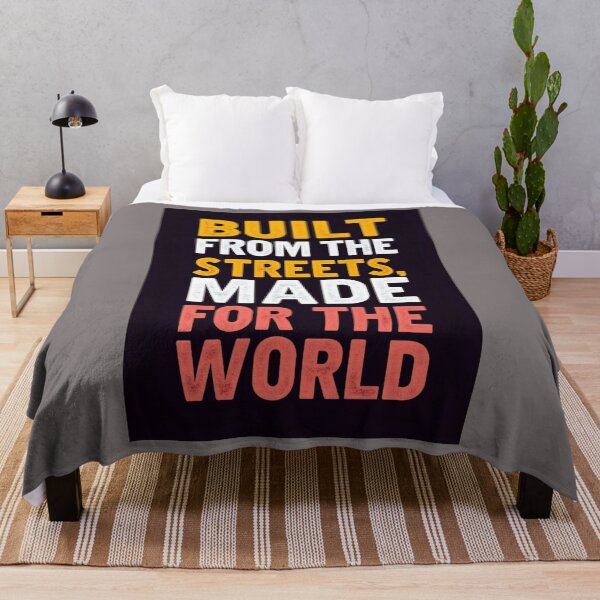 Item preview, Built from the streets, made for the world designed and sold by GrifonJ.