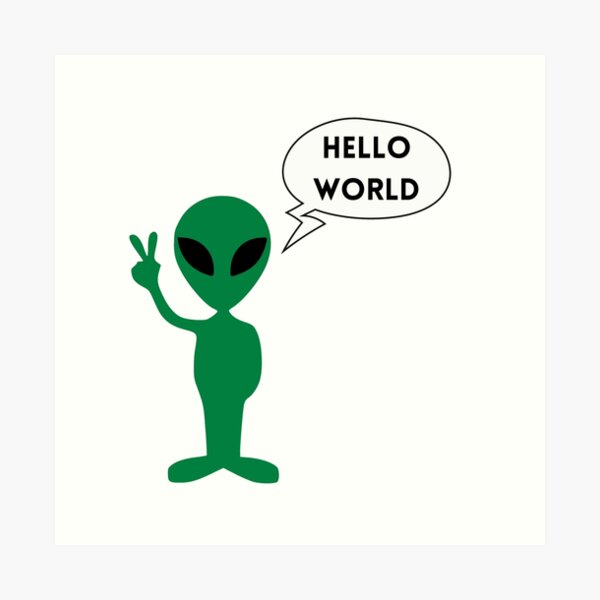Item preview, Hello World Alien Ufo designed and sold by Hustlify.