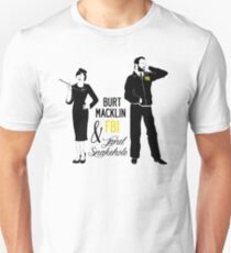 Burt Macklin FBI & Janet Snakehole Unisex T-Shirt