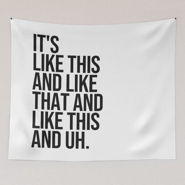 Item preview, Its Like This And Like That Quote designed and sold by Paigaam.