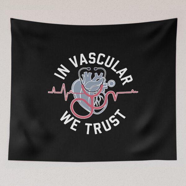 Item preview, In Vascular We Trust designed and sold by TrippyOutfitter.