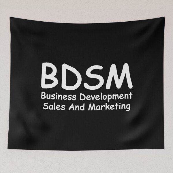 Item preview, BDSM Business Development Sales And Marketing designed and sold by FlyShop1.