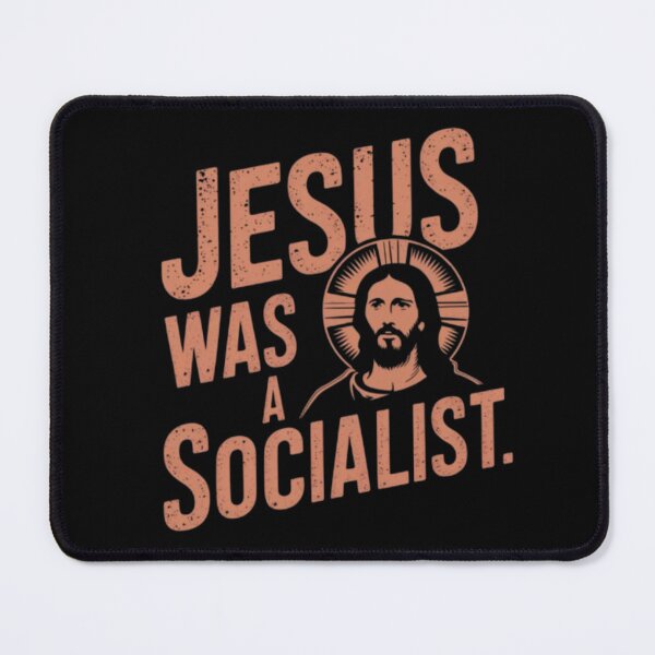 Item preview, JESUS WAS A SOCIALIST designed and sold by Obinne.