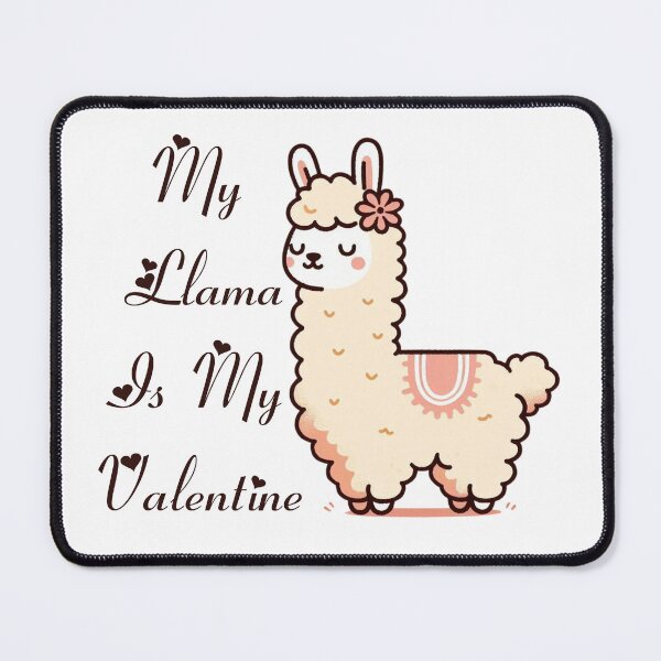 Item preview, My Llama Is My Valentine , Adorable Valentine's Day Llama Design designed and sold by Berkako.