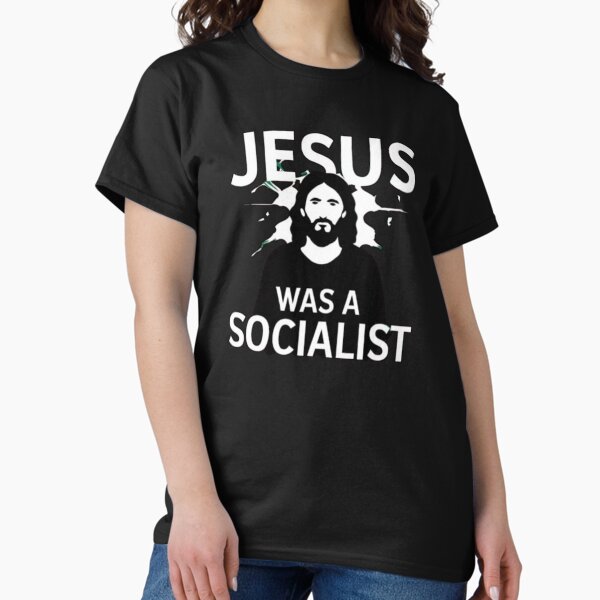 Item preview,  JESUS WAS A SOCIALIST  designed and sold by Obinne.