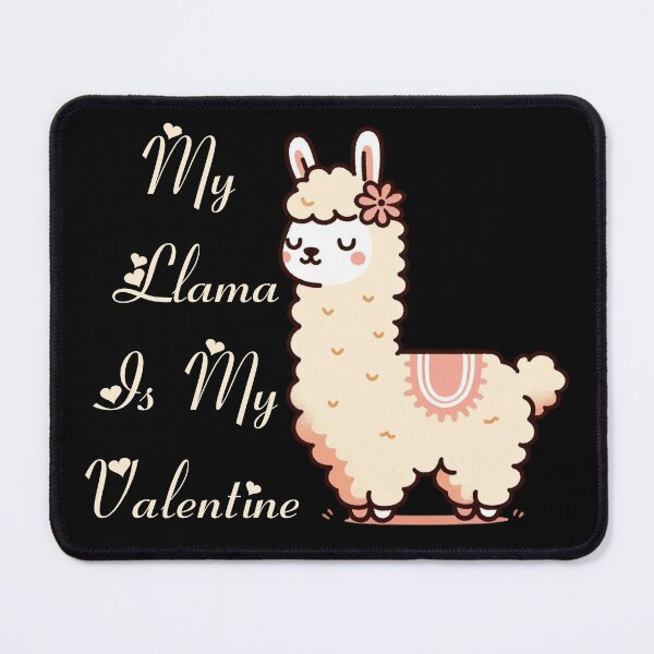 Item preview, My Llama Is My Valentine designed and sold by Berkako.