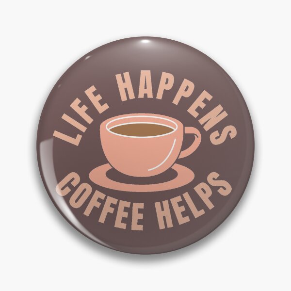 Item preview, Life happens, coffee helps designed and sold by GasconyPassion.