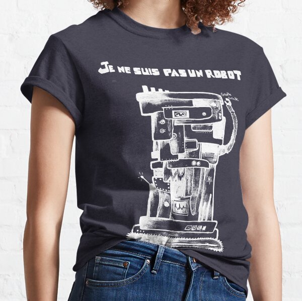 I am not a robot Classic T-Shirt