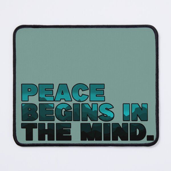 Item preview, Peace Begins in the Mind designed and sold by HAFDesigns.