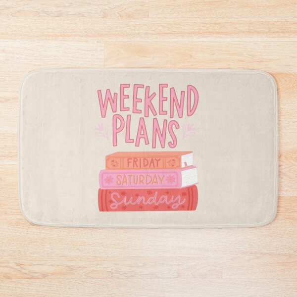 Item preview, Weekend plans designed and sold by mayralejandrat.