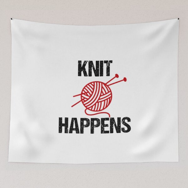 Item preview, Knit Happens Funny Design Gift for Knitters designed and sold by RozWatts.