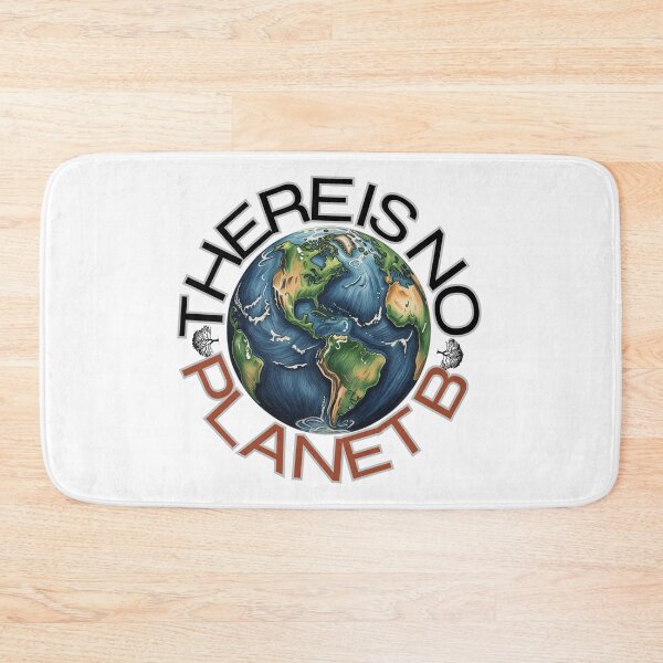 Item preview, There is No Planet B We Threaten our own Extinction designed and sold by VeryGoodFiber.