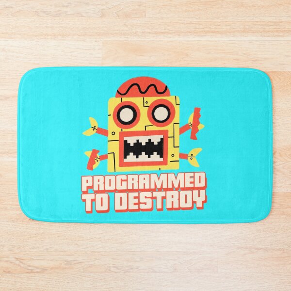 Item preview, Robot Programmed to destroy designed and sold by FunEyeDesign.