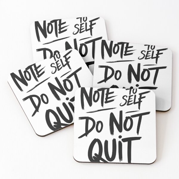 Item preview, "Note to Self: Do Not Quit - Stay Motivated and Keep Moving Forward" designed and sold by IINSPIRA.