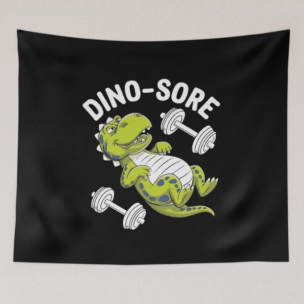 Item preview, Funny Dinosaur Gym Workout DINO-SORE fitness weights designed and sold by w1ckerman.