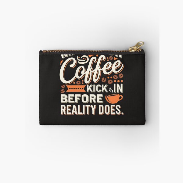 Item preview, May Your Coffee Kick In Before Realty Does designed and sold by universe-hold ⭐⭐⭐⭐⭐.