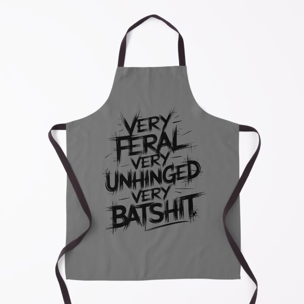 Item preview, Very Feral Very Unhinged Very Batshit designed and sold by AniArtPL.