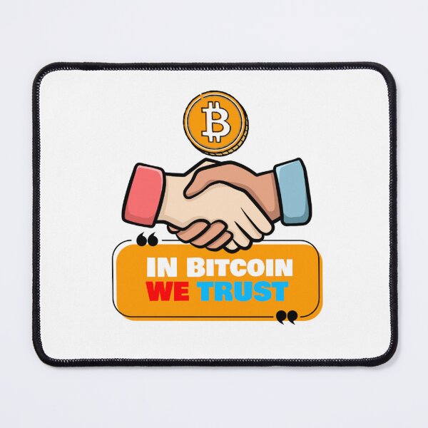 Item preview, We trust in Bitcoin designed and sold by Never Stop Trading.