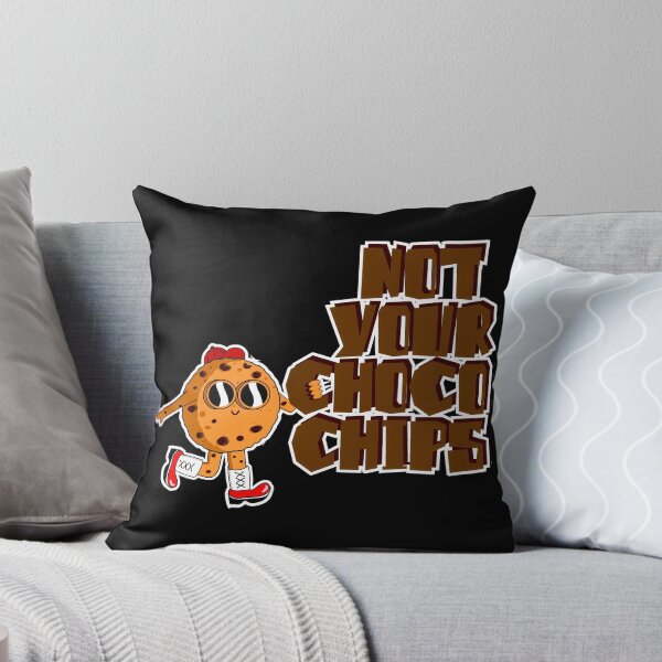 Item preview, Not your Choco Chips designed and sold by BLOGGER-WRITER.
