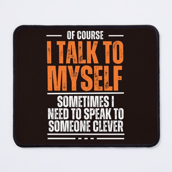 Item preview, Funny Clever Self-Talk Quote Shirt designed and sold by GoFunTee.