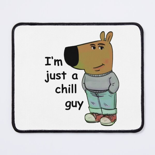 Item preview, I'm Just A Chill Guy  designed and sold by Spaghetto.