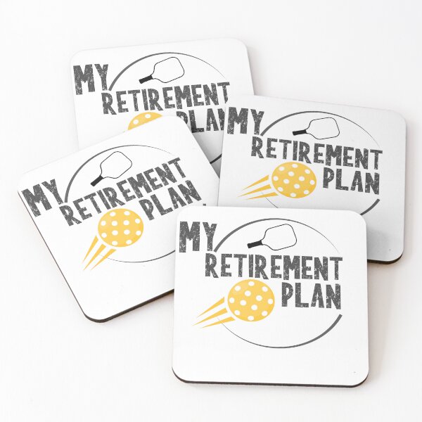 Item preview, MY RETIREMENT PLAN RETIRE RETIRES RETIRED pickle ball designed and sold by SellingStuff91.