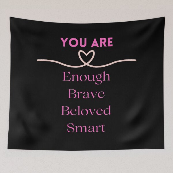Item preview, You are enough, brave, beloved and smart designed and sold by dragonfliesart.