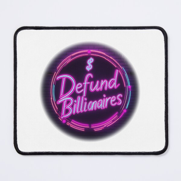 Item preview, Defund Billionaires designed and sold by SiggyZiggy.