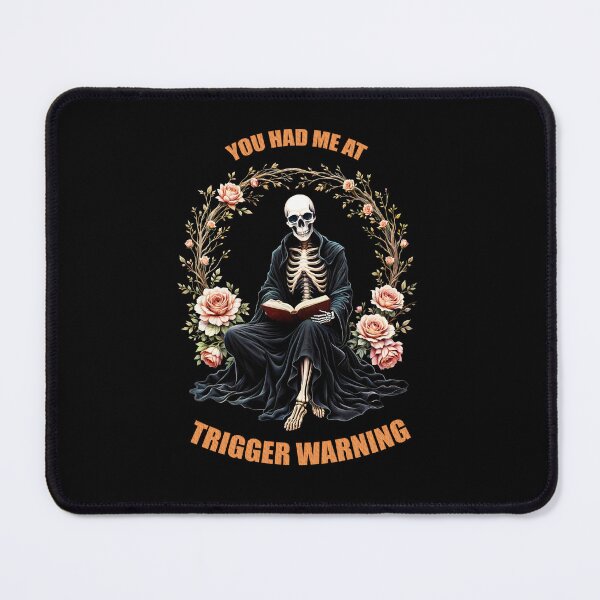 Item preview, You had me at Trigger Warning, Book Lover Gothic Bookworm Reading Skull Bones Librarian, lover books designed and sold by Collagedream.