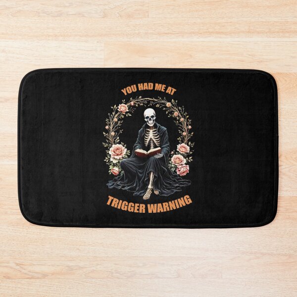 Item preview, You had me at Trigger Warning, Book Lover Gothic Bookworm Reading Skull Bones Librarian, lover books designed and sold by Collagedream.