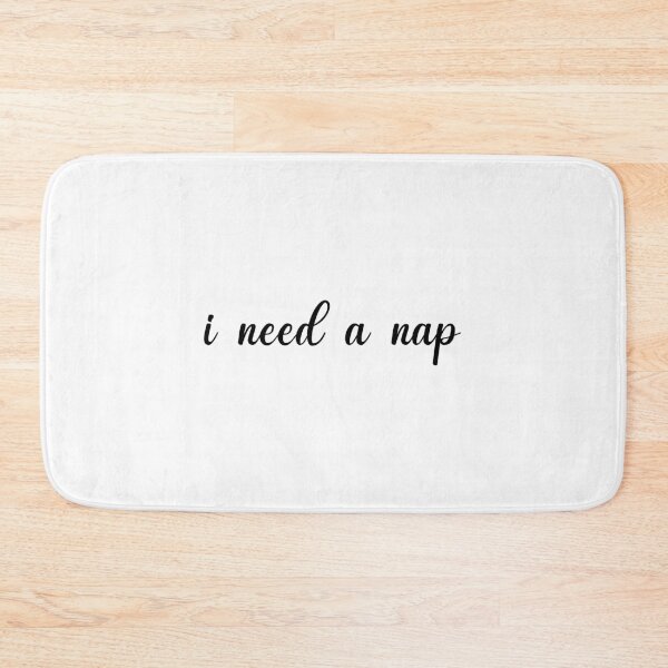 Item preview, i need a nap  designed and sold by designing01Ar3.