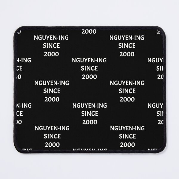 Item preview, Nguyening since 2000, funny Vietnamese name wordplay designed and sold by Merchattack.