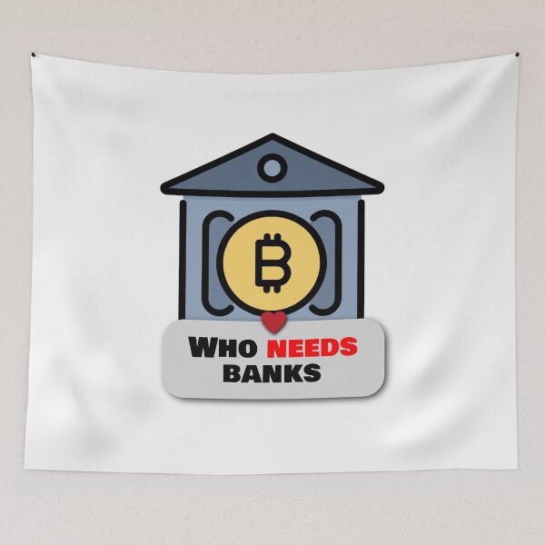 Item preview, Who needs banks anyway? designed and sold by Never Stop Trading.