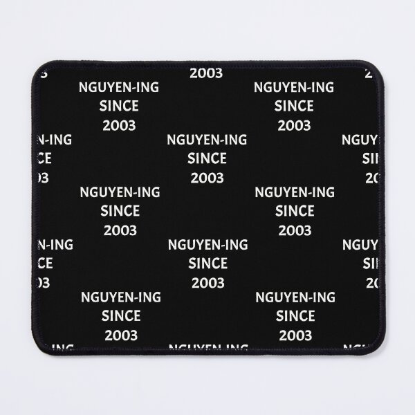 Item preview, Nguyening since 2003, funny Vietnamese name wordplay designed and sold by Merchattack.