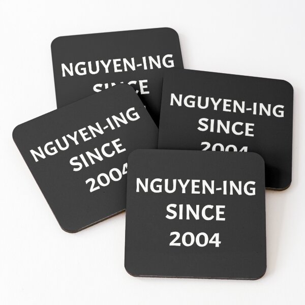 Item preview, Nguyening since 2004, funny Vietnamese name wordplay designed and sold by Merchattack.