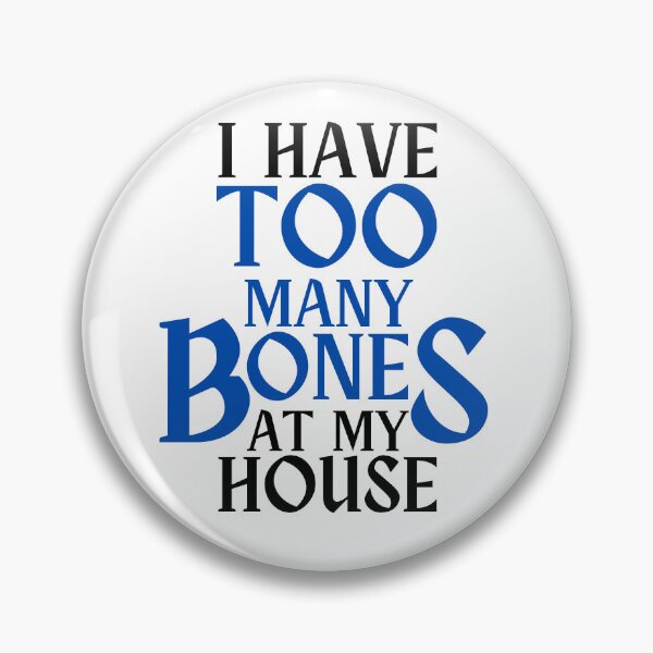 Item preview, I Have Too Many Bones at My House designed and sold by Plurpee's Board Game Products Shop.