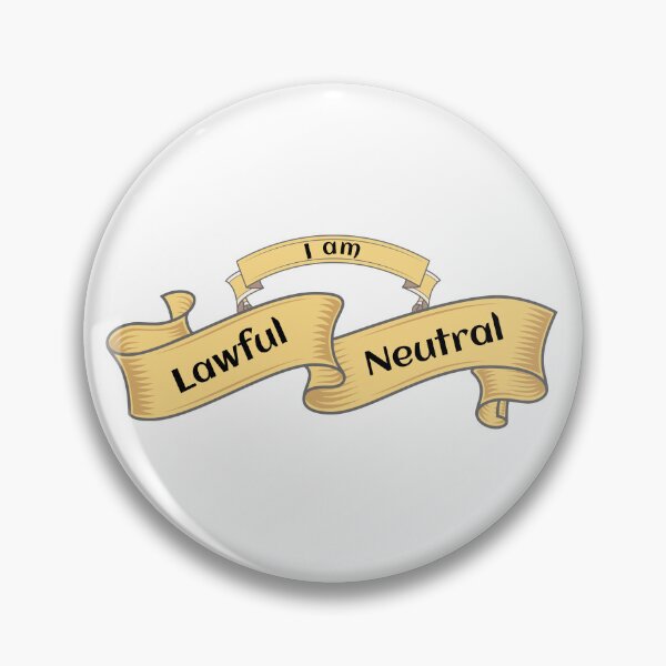 Item preview, Lawful Neutral Alignment designed and sold by TeerifficTees4U.