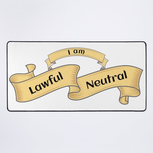 Item preview, Lawful Neutral Alignment designed and sold by TeerifficTees4U.