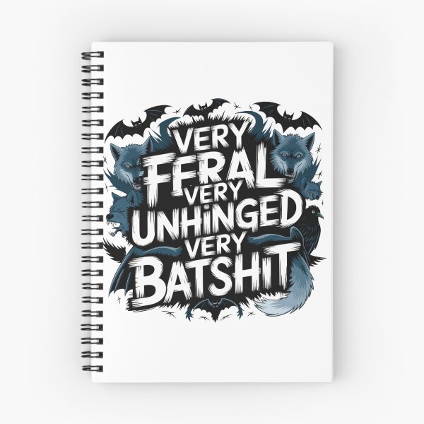 Item preview, Very Feral Very Unhinged Very Batshit designed and sold by SignumShop.