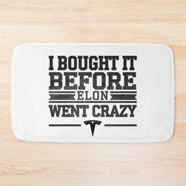 Item preview, I BOUGHT IT BEFORE ELON WENT CRAZY designed and sold by NebulaWhimsy.